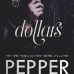 Dollars  By Pepper Winters