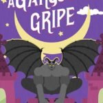 A Gargoyle Gripe  By Sabrina Cassidy