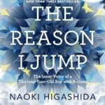 The Reason I Jump By Naoki Higashida