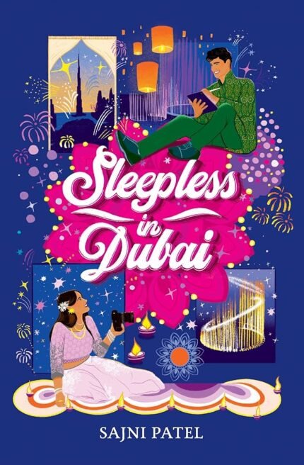 Sleepless in Dubai  By Sajni Patel