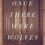 Once There Were Wolves By Charlotte McConaghy