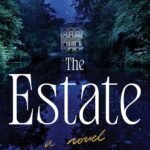 The Estate  By Sarah Jost