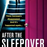 After the Sleepover By Kerry Wilkinson