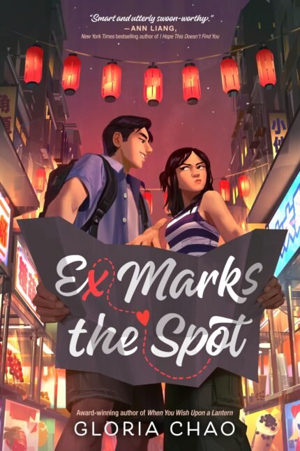 Ex Marks the Spot By Gloria Chao
