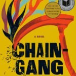 Chain-Gang All-Stars By Nana Kwame Adjei-Brenyah