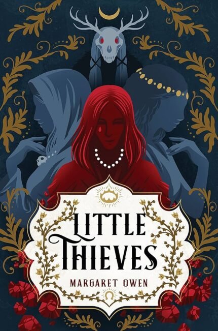 Little Thieves By Margaret Owen