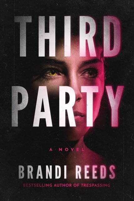 Third Party By Brandi Reeds