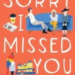 Sorry I Missed You  By Suzy Krause
