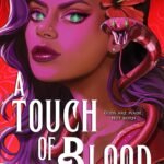 A Touch of Blood By Sajni Patel