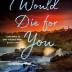 I Would Die for You  By Sandie Jones