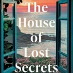 The House of Lost Secrets  By Anstey Harris