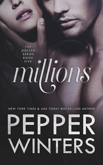 Millions By Pepper Winters