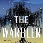 The Warbler  By Sarah Beth Durst