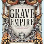 Grave Empire  By Richard Swan