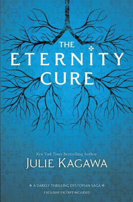 The Eternity Cure  By Julie Kagawa