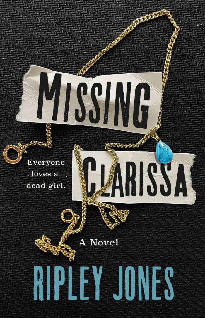 Missing Clarissa  By Ripley Jones - Image 1