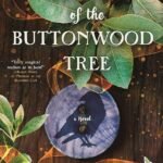 South of the Buttonwood Tree  By Heather Webber