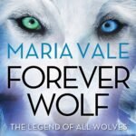Forever Wolf  By Maria Vale