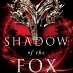 Shadow of the Fox  By Julie Kagawa