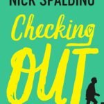 Checking Out  By Nick Spalding