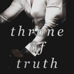 Throne of Truth  By Pepper Winters