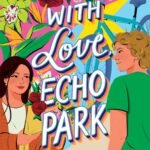 With Love, Echo Park By Laura Taylor Namey