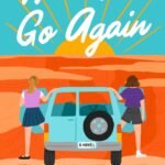 Here We Go Again By Alison Cochrun