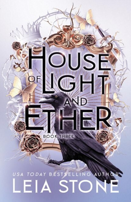 House of Light and Ether By Leia Stone