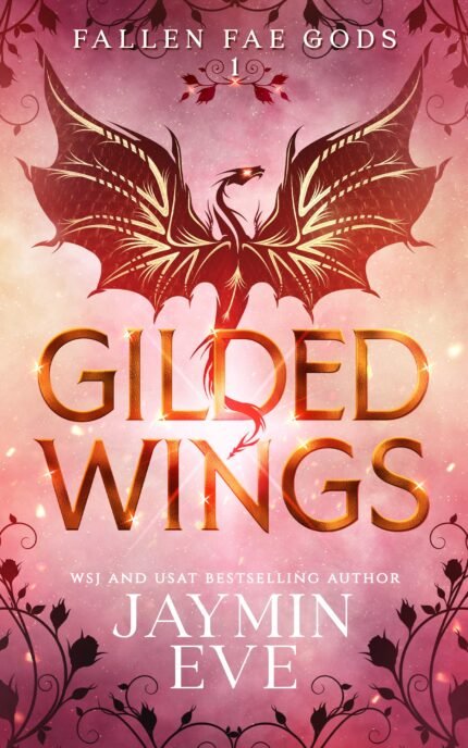 Gilded Wings By Jaymin Eve
