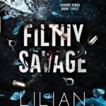 Filthy Savage  By Lilian Harris