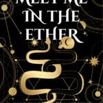 Meet Me in the Ether  By Iris Lake