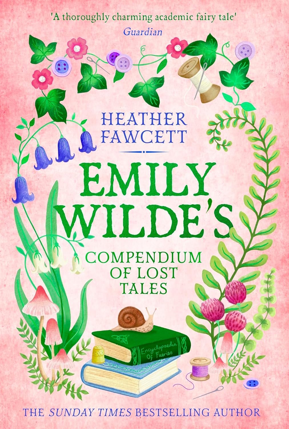 208841368 Emily Wilde's Compendium of Lost Tales By Heather Fawcett - Image 1