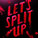 Let's Split Up By Bill Wood