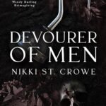 Devourer of Men  By Nikki St. Crowe