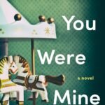 Once You Were Mine  By Elizabeth Langston