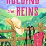 Holding the Reins By Paisley Hope