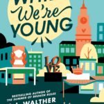 While We're Young By K.L. Walther