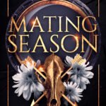 Mating Season By Heather K. Carson