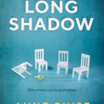 The Long Shadow  By Anne Buist