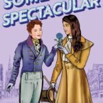 Something Spectacular  By Alexis Hall