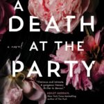 A Death at the Party By Amy Stuart
