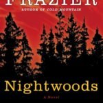 Nightwoods  By Charles Frazier