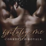 Brutalize Me By Michelle Heard