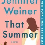 That Summer By Jennifer Weiner
