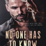 No One Has To Know  By Carin Hart