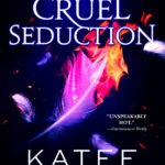 Cruel Seduction  By Katee Robert