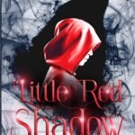 Little Red Shadow By S.C. Grayson