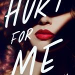 Hurt for Me  By Heather Levy