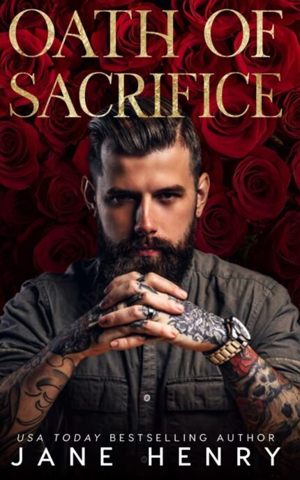 Oath of Sacrifice  By Jane Henry