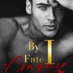 By Fate I Conquer By Cora Reilly